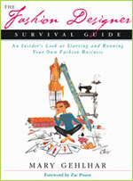 The Fashion Designer Survival Guide