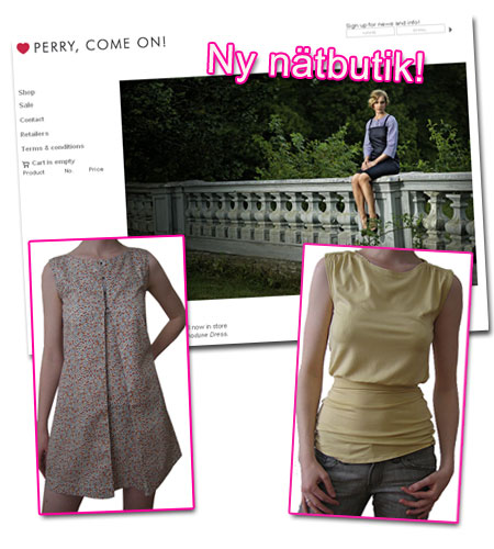 Ny nätbutik: Perry, come on!